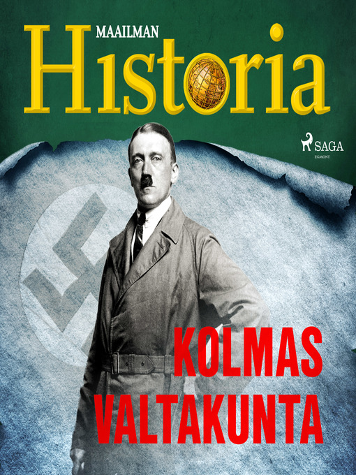 Title details for Kolmas valtakunta by Maailman Historia - Wait list